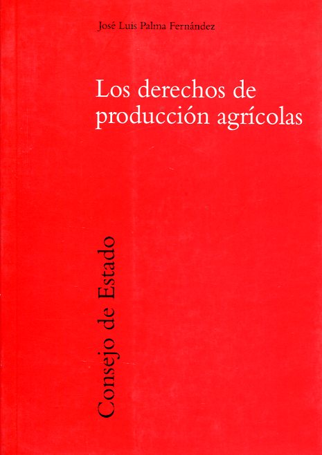 Los derechos de producción agrícolas