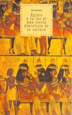 Egipto a la luz de una teoría pluralista de la cultura. 9788446005452