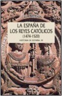 España de los Reyes Católicos, 1474-1520. 9788484322665