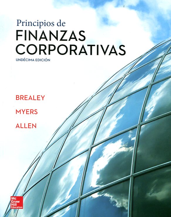 Libro: Principios de finanzas corporativas - 9786071513120 - Allen, Franklin - Brealey, Richard A. - Stewart C. · Pons Librero