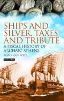 Ships and silver, taxes and tribute