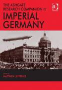 The Ashgate Research Companion to Imperial Germany. 9781409435518