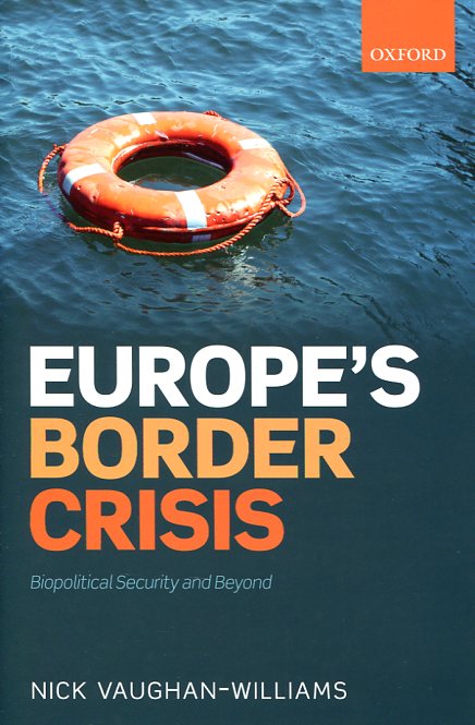 Europe's border crisis. 9780198747024