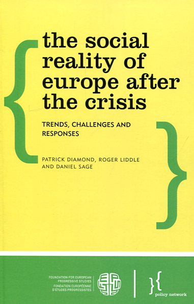 The social reality of Europe after the crisis. 9781783485383