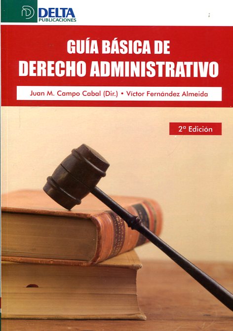 Guía básica de Derecho administrativo. 9788415581437