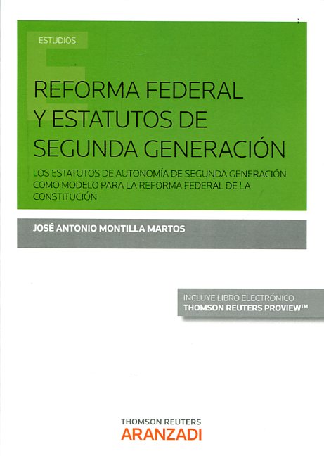 Reforma federal y estatutos de segunda generación. 9788490986134