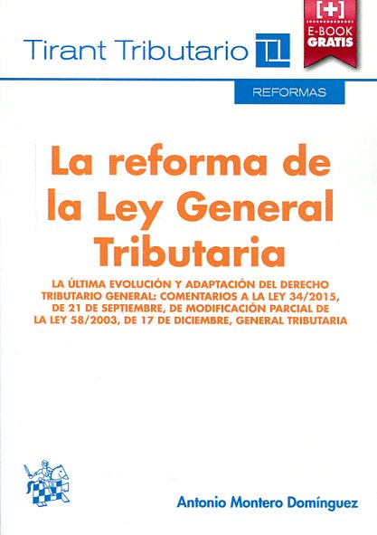 La reforma de la Ley General Tributaria. 9788491192343