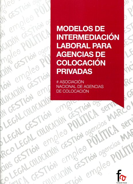 Modelos de intermediación laboral para agencias de colocación privadas. 9788490887936