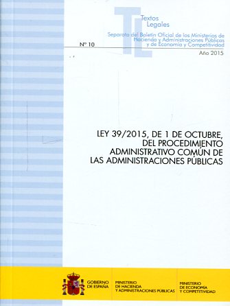 Ley 39/2015, de 1 de octubre del Procedimiento Administrativo Común de las Administraciones Públicas