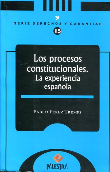 Los procesos constitucionales. 9789972224331