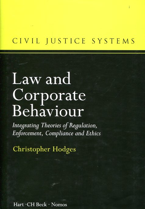 Law and corporate behaviour. 9781849466530