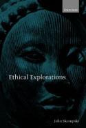 Ethical explorations. 9780198238300