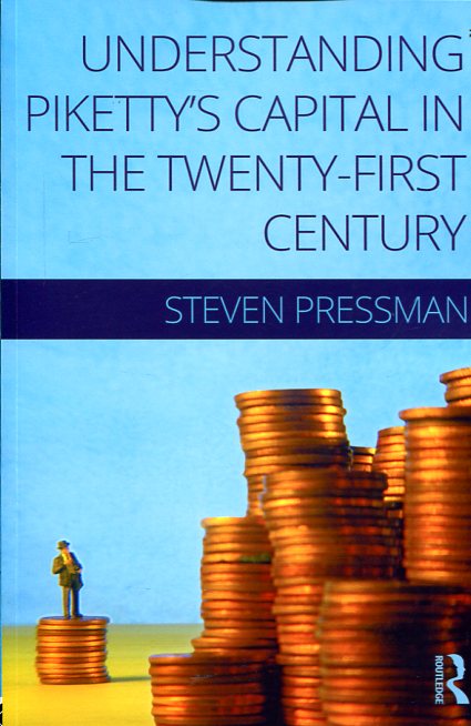 Understanding Piketty's Capital in the twenty-first century. 9781138939752