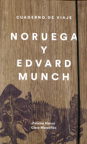 Noruega y Edvard Munch. 9788415113744