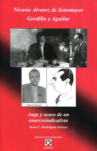 Nicasio Álvarez de Sotomayor Gordillo y Aguilar. 9788480102735