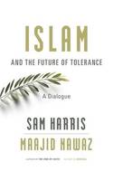 Islam and the future of tolerance. 9780674088702