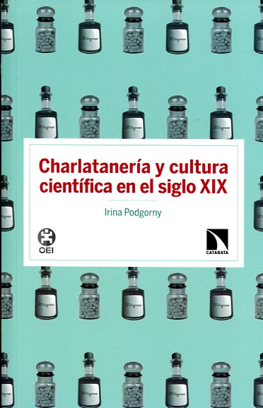 Charlatanería y cultura científica en el siglo XIX. 9788490970720