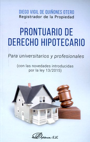 Prontuario de Derecho hipotecario. 9788490855065
