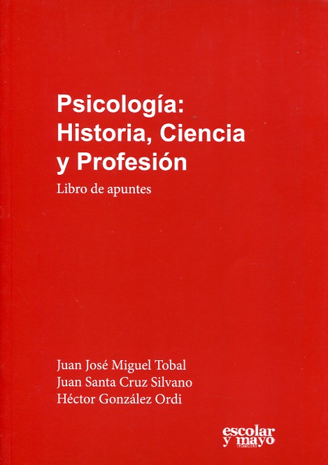 Psicología: Historia, Ciencia y Profesión. 9788416020997