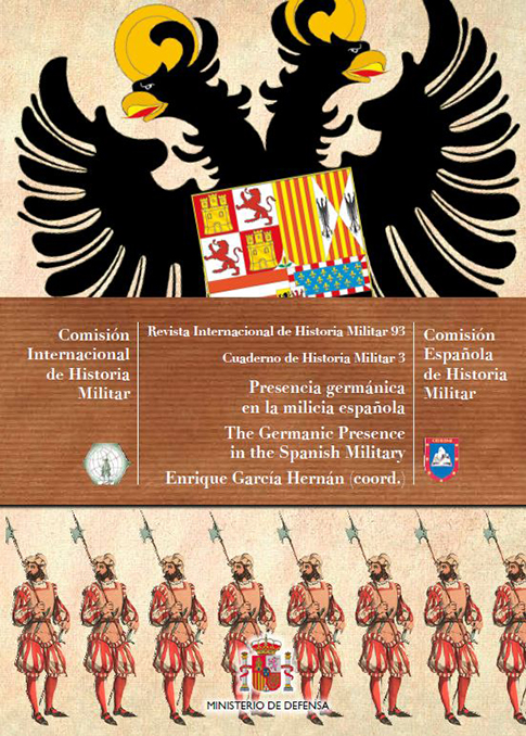 Presencia germánica en la milicia española = The germanic presence in the spanish military. 9788490910504
