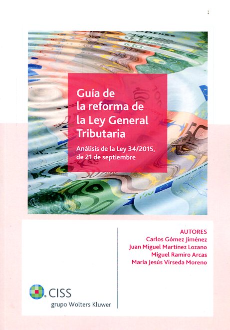 Guía de la reforma de la Ley Genetal Tributaria. 9788499546612