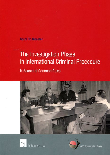 The investigation phase in international criminal procedure