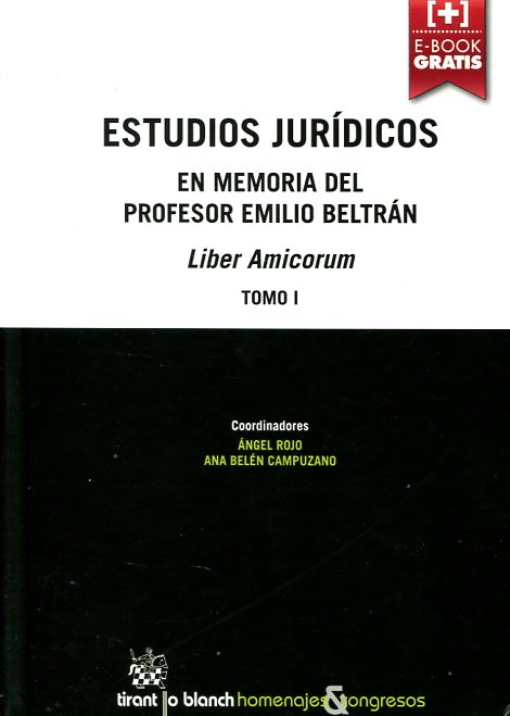 Estudios jurídicos en memoria del profesor Emilio Beltran. 9788490865101
