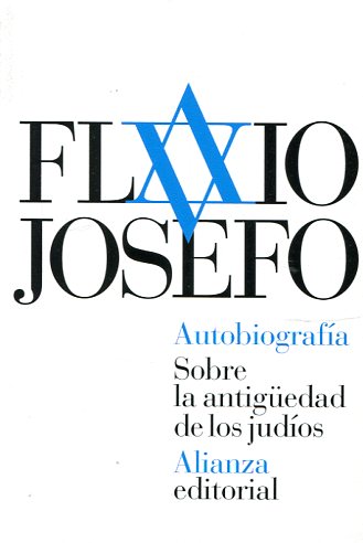 Autobiografía; Sobre la antigüedad de los judíos (Contra Apión). 9788491041856