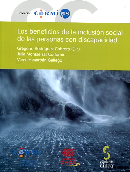 Los beneficios de la inclusión social de las personas con discapacidad. 9788415305965