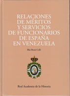 Relaciones de méritos y servicios de funcionarios de España en Venezuela