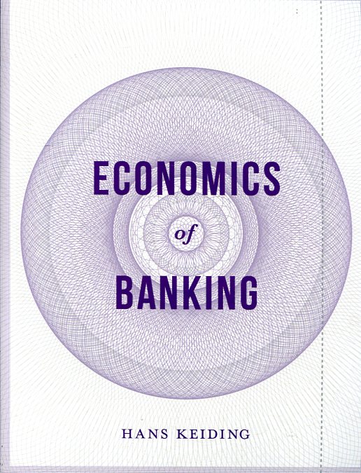 Economics of banking. 9781137453044