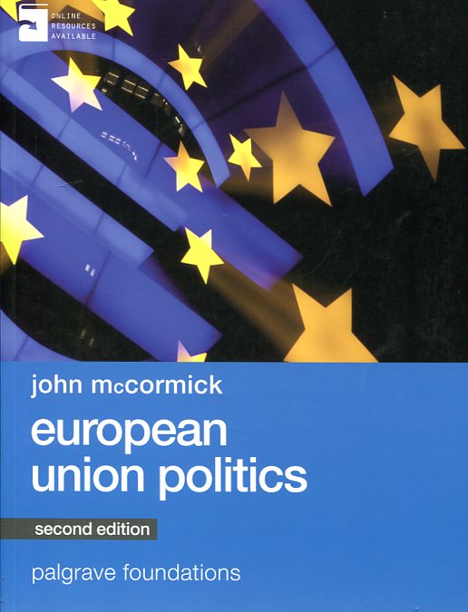 European Union politics. 9781137453389