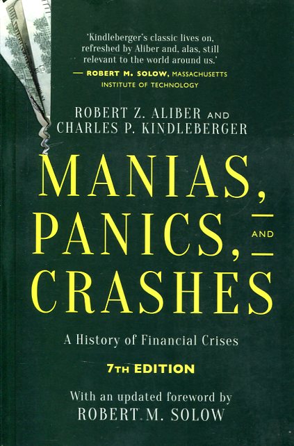 Manias, panics and crashes. 9781137525758