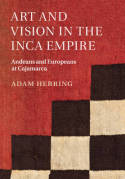 Art and vision in the Inca Empire. 9781107094369