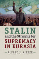 Stalin and the struggle for supremacy in Eurasia. 9781107426443