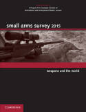 Small arms survey 2015. 9781107690677