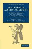 The chaldean account of Genesis. 9781108079013