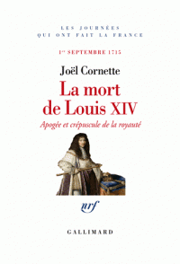 La mort de Louis XIV. 9782070781201