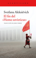 El fin del "Homo Sovieticus". 9788416011841