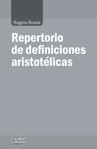 Repertorio de definiciones aristotélicas. 9788416020331