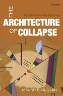 The architecture of collapse. 9780199683604