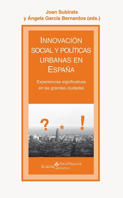 Innovación social y políticas urbanas en España. 9788498886818