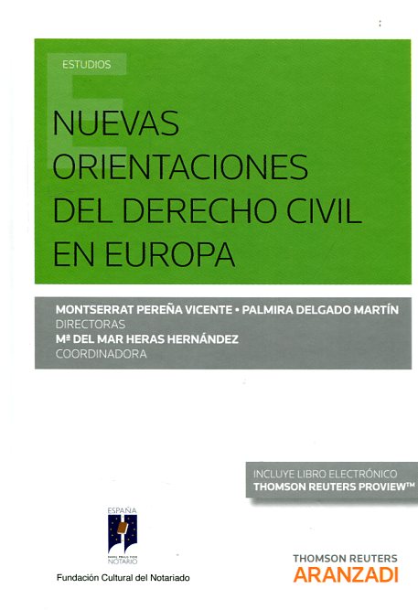 Nuevas orientaciones del Derecho civil en Europa