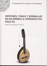 Orfeones, tunas y rondallas en Salamanca a comienzos del siglo XX