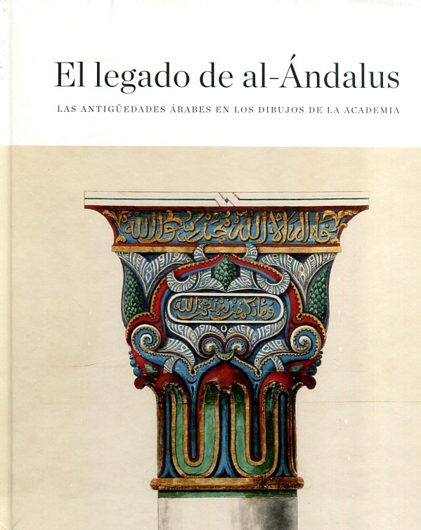 El legado de al-Ándalus. 9788496406346