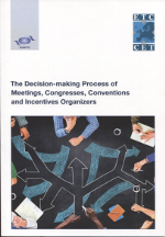 The decision-making process of meetings, congresses, conventions and incentives organizers. 9789284416851