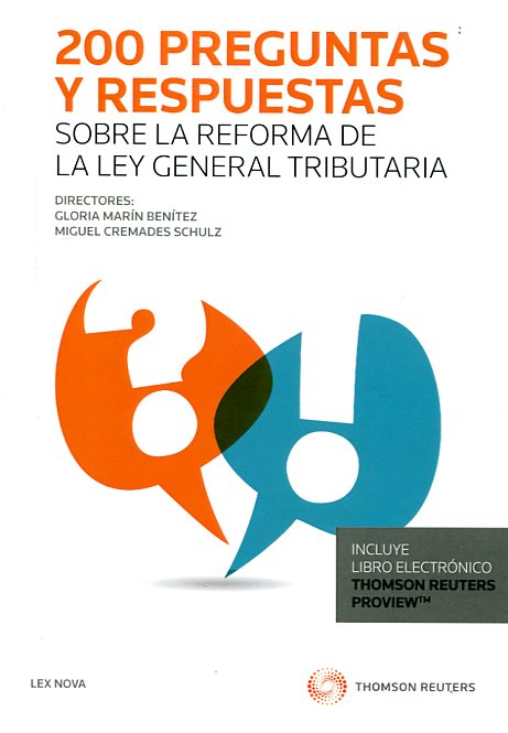 200 preguntas y respuestas sobre la reforma de la Ley General Tribuaria. 9788490993538