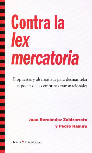 Contra la Lex Mercatoria. 9788498886931