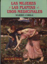 Las mujeres y las plantas de usos medicinales. 9788495919854