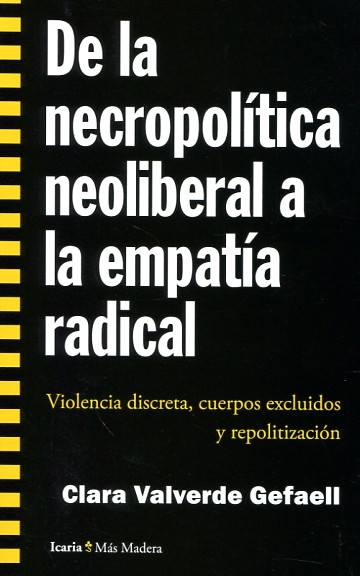 De la necropolítica neoliberal a la empatía radical. 9788498886825